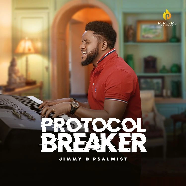 Jimmy D Psalmist – Protocol Breaker