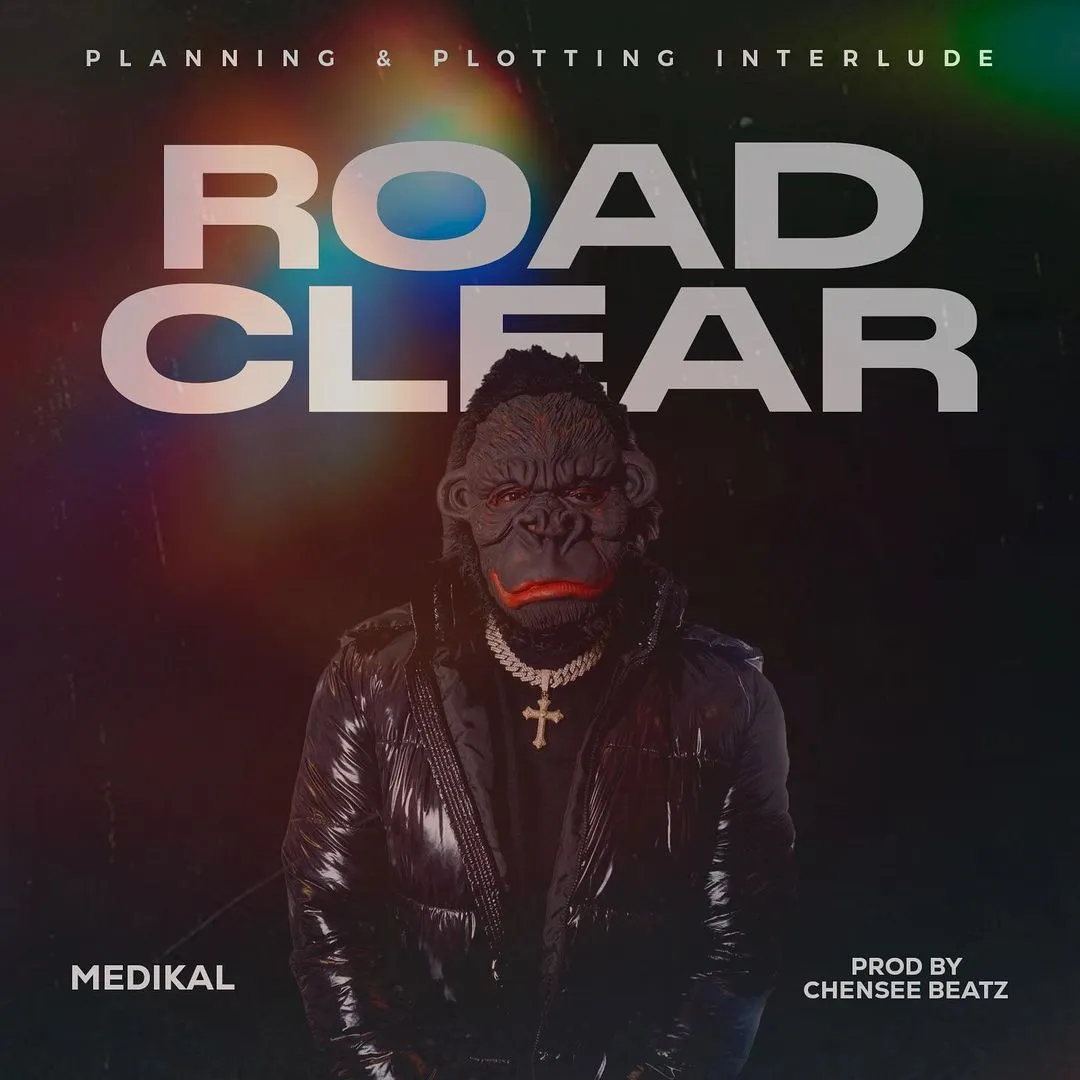 Medikal – Road Clear