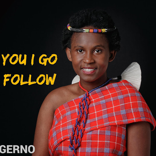 Gerno – You I go follow