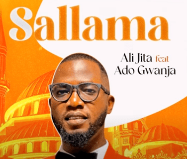 Ali Jita – Sallama ft. Ado Gwanja