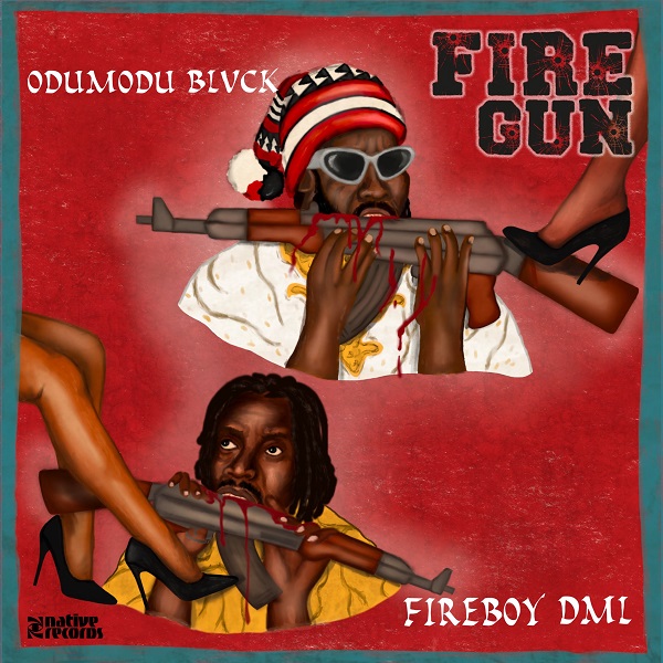 ODUMODUBLVCK – FIREGUN ft. Fireboy DML