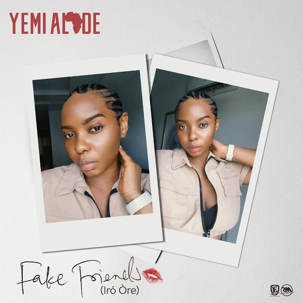 Yemi Alade – Fake Friends (Iró Òre)