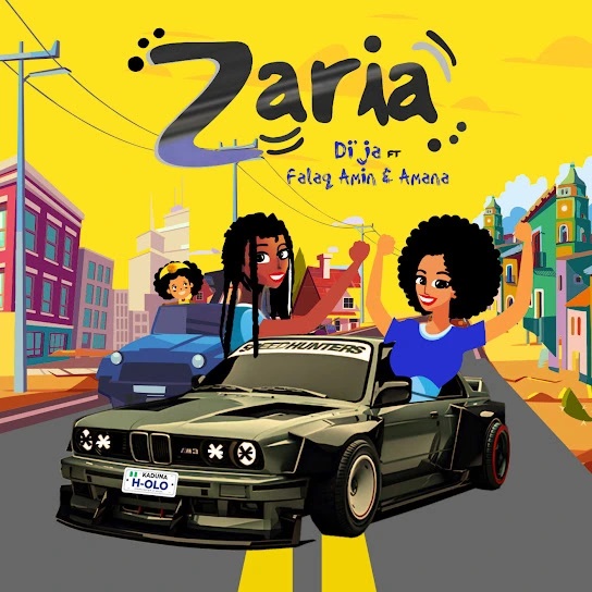 Di’Ja – Zaria Ft. Falaq Amin & Amana