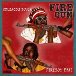 [Lyrics] ODUMODUBLVCK – FIREGUN ft. Fireboy DML