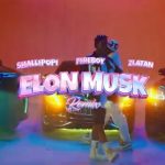 Shallipopi – Elon Musk (Remix) ft. Zlatan, Firebox DML (Video)