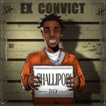 [Lyrics] Shallipopi – Ex Convict