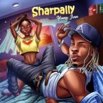 [Lyrics] Young Jonn – Sharpally