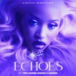 Uncle Waffles – Echoes ft. Tony Duardo, Manana, Lusanda