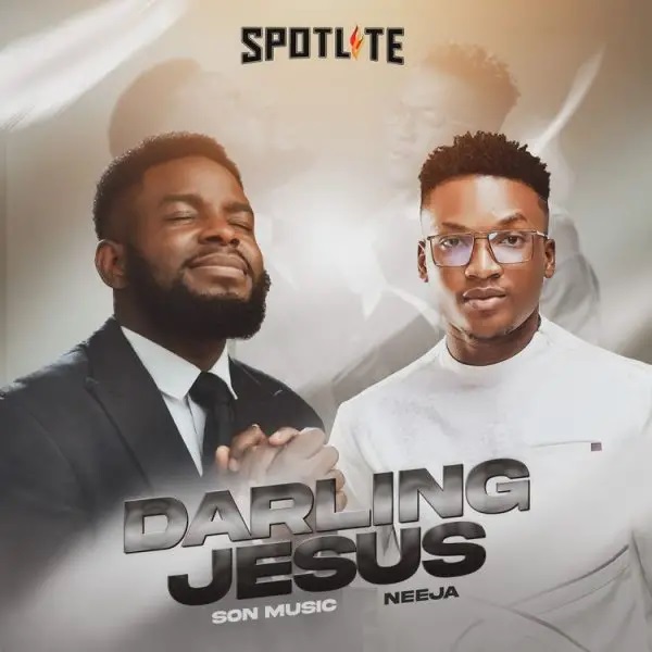 SON Music – Darling Jesus ft. Neeja