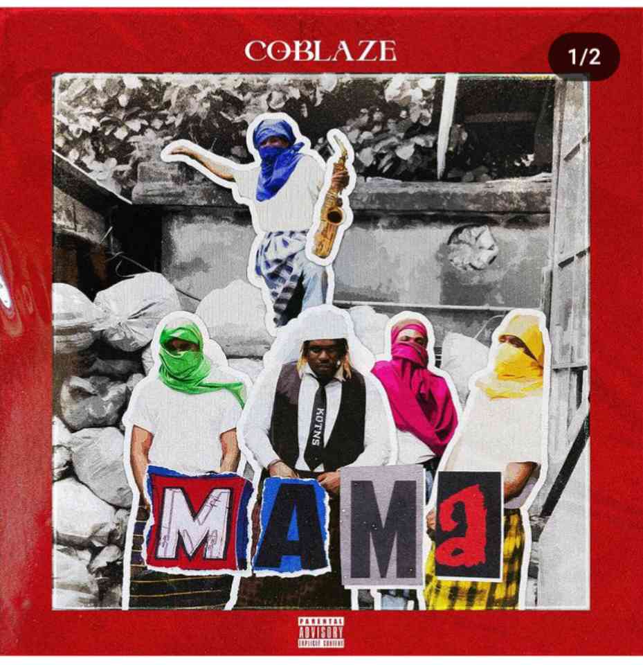 Coblaze – Mama