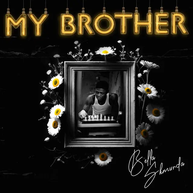 Bella Shmurda – My Brother