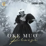 [Lyrics] Chioma Jesus – Oke Muo Praise