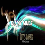 Dj Yk Mule – Let’s Dance