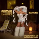 Stefflon Don – Deadly ft. Victony