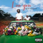 Del B – Luv You ft. Majeeed