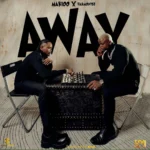 Marioo – Away ft. Harmonize Mp3 Downloa