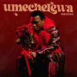 Mbosso – Umechelewa