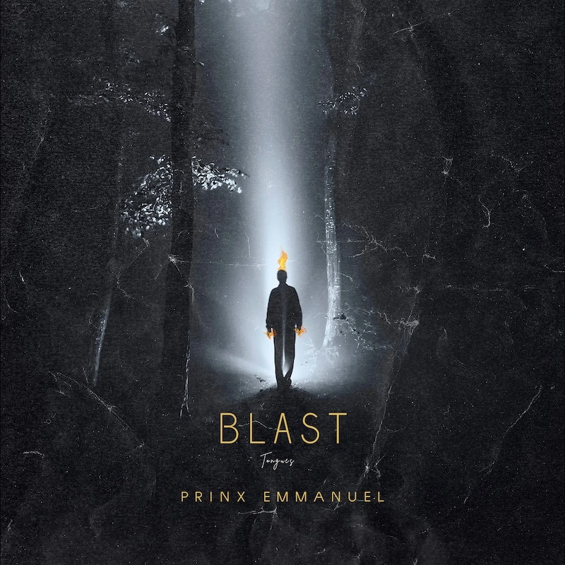 Prinx Emmanuel – Blast (tongues