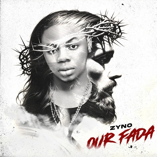 Zyno – Our Fada