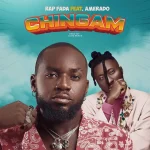 Rap Fada – Chingam ft. Amerado