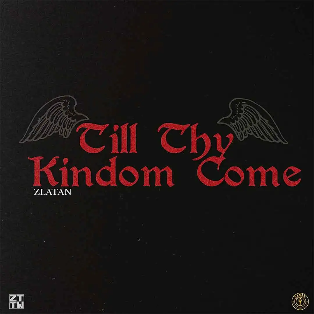 Zlatan – Till Thy Kingdom Come